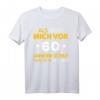 Lustiges 60. Geburtstag T-Shirt & Deko für Männer & Frauen – Witzige Geschenkidee & Feierdekoration zum 60. Jubiläum