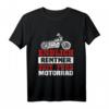 Endlich Rentner Rente Zeit fürs Motorrad T-Shirt – Witziges Geschenk für Motorrad fahrende Rentner & coole Opas