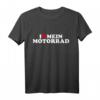 Ich liebe mein Motorrad T-Shirt – Perfekt für Motorradfahrer, Touren und Reparatur-Enthusiasten
