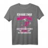 Ich habe zwar nicht mein eigenes HapKoala Bikerin Geschenk T-Shirt – Lustiges Motorrad T-Shirt für Frauen zum HapKoala