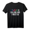 Namibia Is Calling & I Must Go T-Shirt – Perfektes Geschenk für Safari- und Reise-Liebhaber, ideal für Namibia Reisen, Weihnachten & Geburtstage