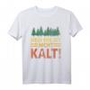 Nein Mir Ist Nicht Kalt! Lustiges Barfuß T-Shirt für Grounding, Earthing & Naturfreunde – Perfekt als Geschenk für Barfuß-Begeisterte, Vatertag & Geburtstag