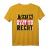 Ja Schatz Natürlich Hast Du Recht Partner Geschenk T-Shirt – Lustiges Geschenk für Paare, Geburtstage, Feiertage und besondere Anlässe
