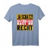 Ja Schatz Natürlich Hast Du Recht Partner Geschenk T-Shirt – Lustiges Geschenk für Paare, Geburtstage, Feiertage und besondere Anlässe