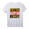 Ja Schatz Natürlich Hast Du Recht Partner Geschenk T-Shirt – Lustiges Geschenk für Paare, Geburtstage, Feiertage und besondere Anlässe