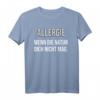 Allergie wenn die Natur dich nicht mag - Humoriges Heuschnupfen Spray T-Shirt als Geschenk für Allergiker, die den Frühling ohne Nasenspray genießen möchten