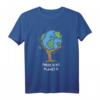Earth Day Theres No Planet B T-Shirt - Umweltfreundliches Baum-Design für Naturschützer, Aktivisten & Nachhaltigkeitsbewusste