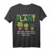 Lustiges Pflanzen, Vegetation & Natur Liebhaber Geschenk T-Shirt – Perfektes Geschenk für Gärtner, Floristen und Naturfreunde jeden Alters