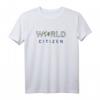 World Citizen Earth Day T-Shirt in Verschiedenen Farben – Umweltbewusstes Geschenk für Naturschützer, Abenteurer und Umweltaktivisten