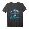 Personalisierter Fabienne Name T-Shirt – Lustiges Geschenk für Schwester, Mutter, Oma & Freunde zum Jahrestag, Muttertag oder Weihnachten