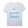 Personalisierter Fabienne Name T-Shirt – Lustiges Geschenk für Schwester, Mutter, Oma & Freunde zum Jahrestag, Muttertag oder Weihnachten