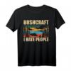 BUSHCRAFT I HATE PEOPLE Outdoor Survival T-Shirt – Perfektes Geschenk für Bushcraft Fans, Preppers & Naturliebhaber