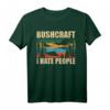 BUSHCRAFT I HATE PEOPLE Outdoor Survival T-Shirt – Perfektes Geschenk für Bushcraft Fans, Preppers & Naturliebhaber