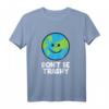 Don't Be Trashy Save The Planet Natur Erde T-Shirt – Umweltbewusstes Geschenk zum Earth Day für Naturliebhaber und Umweltschützer