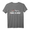 Take a Hike Outdoor Natur Wandern Camping T-Shirt – Bequeme Freizeitkleidung für Wanderer und Naturfreunde