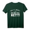 Halt's Maul Ich Bin Voll Nett - Ironisches T-Shirt für humorvolle, nette Personen mit Spaßfaktor