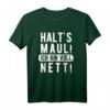 Halt's Maul Ich Bin Voll Nett - Ironisches T-Shirt für Humorvolle Personen, Perfekt zum Geburtstag oder Weihnachten