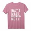 Halt's Maul Ich Bin Voll Nett - Ironisches T-Shirt für Humorvolle Personen, Perfekt zum Geburtstag oder Weihnachten