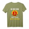 DDR Ossi In DDR Nicht Gegeben Spruch Ostdeutschland Ostalgie T-Shirt – Nostalgisches Geschenk für Ostdeutsche & DDR-Fans