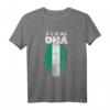 Nigerianische Flagge 'It's In My DNA' T-Shirt - Perfektes Geschenk für Nigeria-Fans zu Muttertag, Vatertag, Geburtstag & mehr