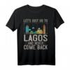 40 Geburtstag Nigeria Lagos Skyline Karte Reisen T-Shirt – Für Nigeria-Liebhaber & Weltenbummler