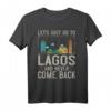40 Geburtstag Nigeria Lagos Skyline Karte Reisen T-Shirt – Für Nigeria-Liebhaber & Weltenbummler