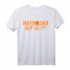 Lustiges Sabbel nicht T-Shirt für Norddeutschland - Humorvolles Freizeitshirt mit Platt Spruch für Norddeutsche
