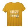 Fehmarn T-Shirt - Keine Therapie, nur nach Fehmarn! Perfektes Geschenk für Camping- und Strandliebhaber an der Nordsee