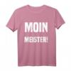 Moin Meister! T-Shirt – Originelles Geschenk für Norddeutsche, Stolz auf die Straße