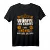 Reicht mir der Würfel, der König will spielen! - Humorvolles Gesellschaftsspiel T-Shirt für Männer zum Geburtstag & Vatertag