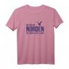 Damen Norddeutschland T-Shirt - Bei uns im Norden ist nicht alles flach! Originelles Geschenk für Norddeutsche & Freunde, perfekt für Freizeit, Arbeit & Urlaub