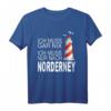ICH MUSS NUR NACH NORDERNEY - Strand Heimat Sprüche Motiv T-Shirt für Nordsee- & Ostsee-Fans, Urlaubssouvenir & Geschenkidee