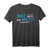 Nordsee Wat Mutt Dat Mutt Strand Meer T-Shirt – Perfektes Geschenk für Küstenliebhaber, Norddeutschland Fans und Strandurlauber