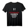 §1 Offenbacher haben immer Recht Geschenk-Idee – Lustiges Offenbacher T-Shirt für Weihnachten & besondere Anlässe