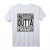 Straight Outta Paraguay T-Shirt – Lustiges Wortkunst-Design für Paraguay-Fans, Auswanderer und Heimatverbundene