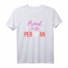 Funny Camiseta Peruana - Proud To Be Peruvian T-Shirt, Perfekt als Geschenk für Geburtstag, Abschluss & Jubiläum