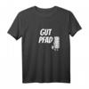 Gut Pfad T-Shirt für Pfadfinder - Perfektes Geschenk für Outdoor-Abenteurer, Camper, Wanderer und Pfadfinderinnen & Pfadfinder