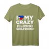 I Love My Crazy Filipino Girlfriend Philippines T-Shirt – Lustiges Geschenk für Filipinas-Fans, ideal für Partys, Geburtstage & Weihnachten