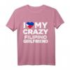 I Love My Crazy Filipino Girlfriend Philippines T-Shirt – Lustiges Geschenk für Filipinas-Fans, ideal für Partys, Geburtstage & Weihnachten