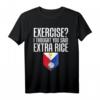 Lustiges Filipino T-Shirt mit Spruch 'Ich dachte, Sie Said extra Reis' – Perfekt für Filipinos, Pinays & Pinoys, ideales Geschenk für Geburtstag, Weihnachten & Halloween