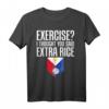 Lustiges Filipino T-Shirt mit Spruch 'Ich dachte, Sie Said extra Reis' – Perfekt für Filipinos, Pinays & Pinoys, ideales Geschenk für Geburtstag, Weihnachten & Halloween
