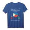 Die Philippinen rufen und ich muss gehen - Philippinen-Flaggenhemd T-Shirt für Patrioten und Reisende