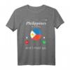 Die Philippinen rufen und ich muss gehen - Philippinen-Flaggenhemd T-Shirt für Patrioten und Reisende