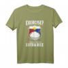 Exercise I Thought You Said Extra Rice Philippines T-Shirt - Lustiges Reiseführer Shirt für Philippinen Fans & Reisende