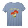 I Will Find You Pilz Sammeln T-Shirt - Lustiges Geschenk für Pilzsucher, Pilzsammler & Naturfreunde