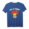 Pilze Sammeln T-Shirt für Pilzsammler & Naturliebhaber - Lustiges Wald Pilz Jäger Shirt als Geschenk für Herbst Pilzsuche & besondere Anlässe