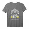 Berge Und Bier Darum Bin Ich Hier Für - Lustiges Wander- und Bergsteiger T-Shirt für Bergliebhaber und Bierfans