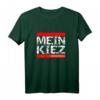 Mein Kiez Meine Regeln T-Shirt – Für Hamburg, Berlin & Hannover | Perfektes Geschenk für Kiezkinder & Stadtliebhaber
