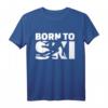 Born to ski T-Shirt – Klassisch geschnittenes Wintersport-Shirt für Skifahrer und Bergliebhaber