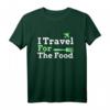 Ich reise für die Lebensmittel - Premium T-Shirt für Food- und Reiseliebhaber, perfekt für Kulturen und regionale Küche